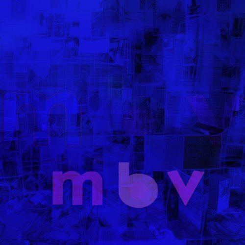 My Bloody Valentine - MBV (New Vinyl LP) - Mad World Records