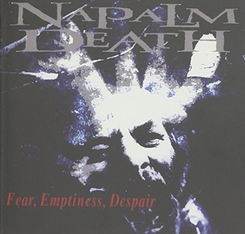 Napalm Death - Fear Emptiness Despair (New CD) - Mad World Records