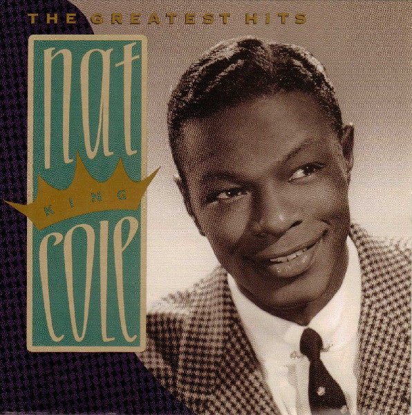 Nat King Cole - The Greatest Hits (Used CD) - Mad World Records