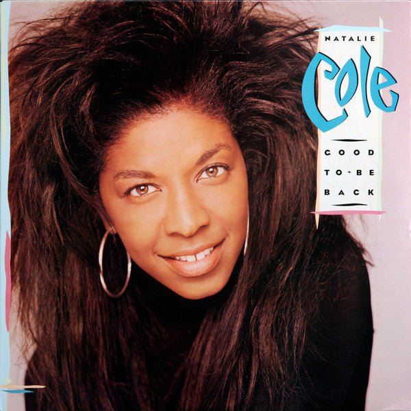 Natalie Cole - Good to Be Back (Used CD) - Mad World Records