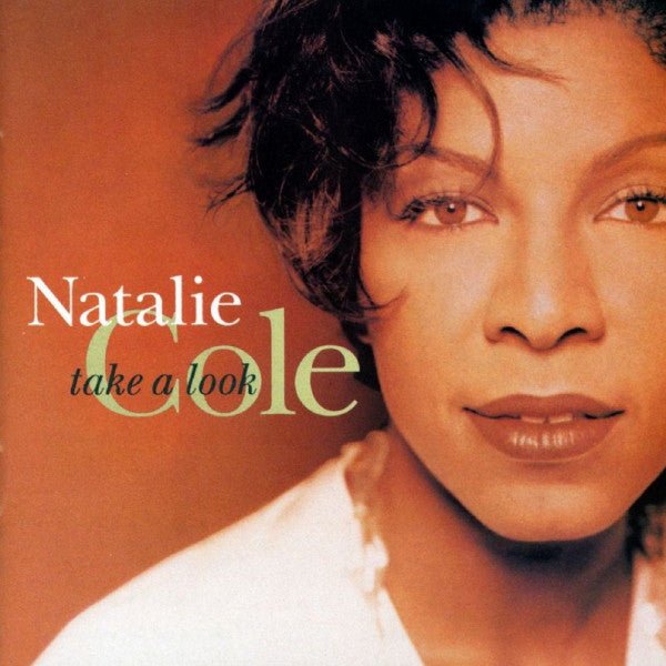 Natalie Cole - Take a Look (Used CD) - Mad World Records