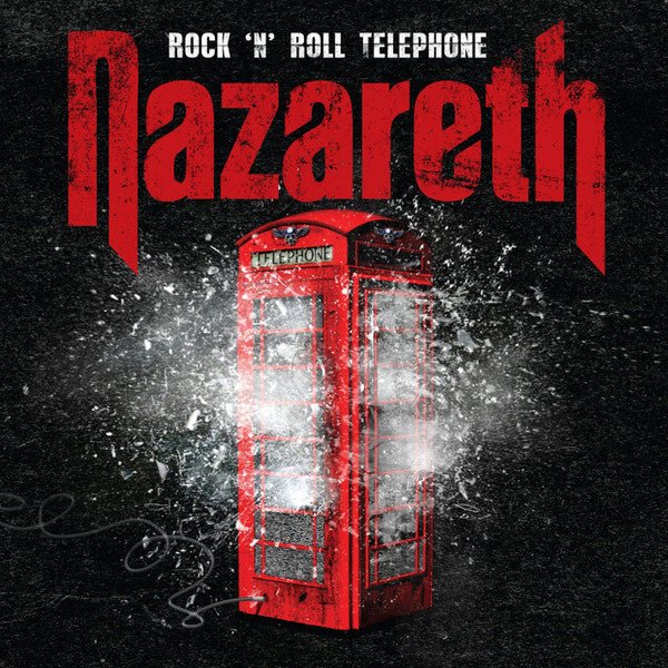 Nazareth - Rock N' Roll Telephone (New CD) - Mad World Records