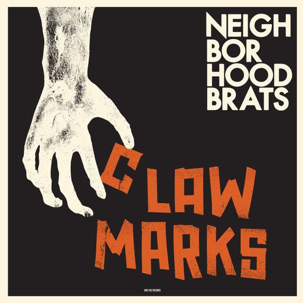 Neighborhood Brats - Claw Marks (New Vinyl LP) - Mad World Records