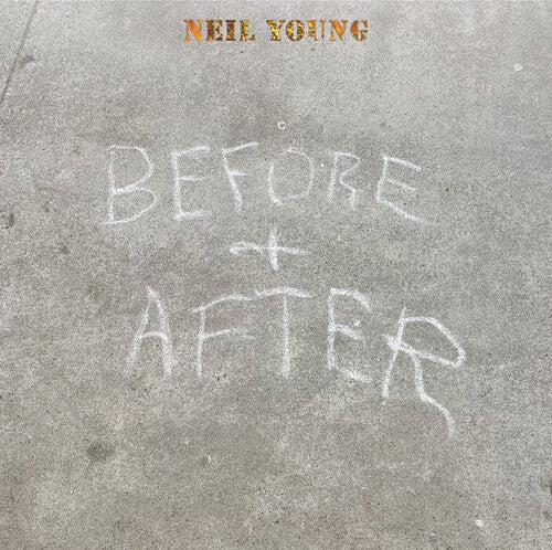 Neil Young - Before And After [Clear Vinyl] (New Vinyl LP) - Mad World Records