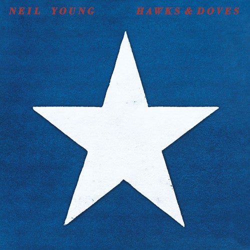 Neil Young - Hawks & Doves (New Vinyl LP) - Mad World Records