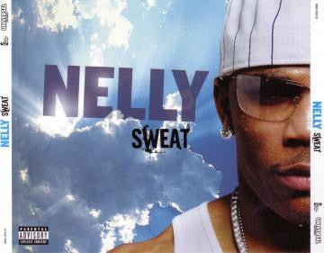 Nelly - Sweat (New CD) - Mad World Records