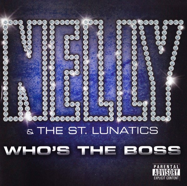 Nelly & The St. Lunatics - Who's the Boss (New CD) - Mad World Records