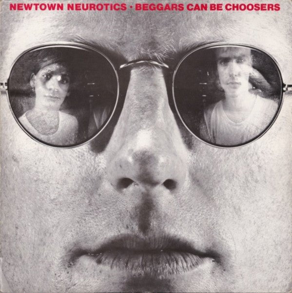 Newtown Neurotics - Beggars Can Be Choosers (New Vinyl LP) - Mad World Records