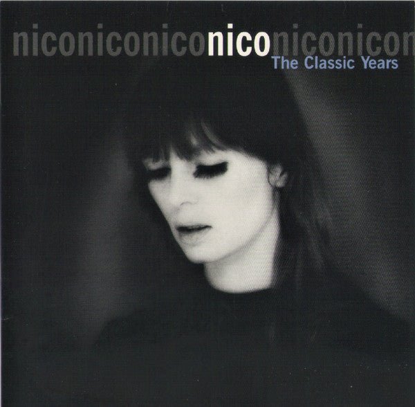 Nico - The Classic Years (New CD) - Mad World Records