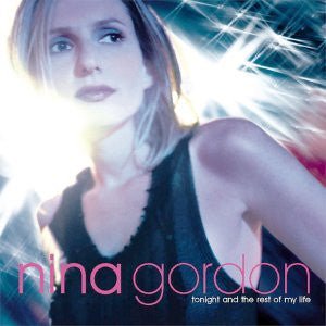 Nina Gordon - Tonight and the Rest of My Life (Used CD) - Mad World Records