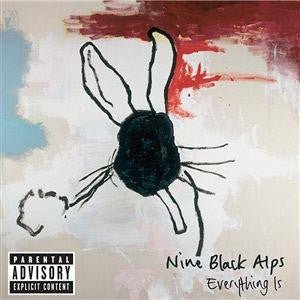 Nine Black Alps - Everything Is (New CD) - Mad World Records