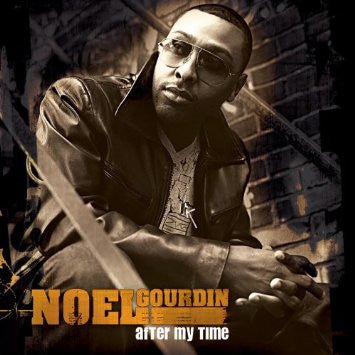 Noel Gourdin - After My Time (New CD) - Mad World Records