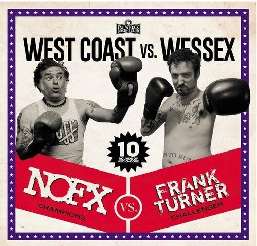 NOFX Vs. Frank Turner - West Coast Vs. Wessex (New CD) - Mad World Records