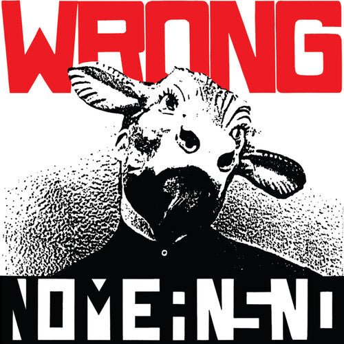 Nomeansno - Wrong (New Vinyl LP) - Mad World Records