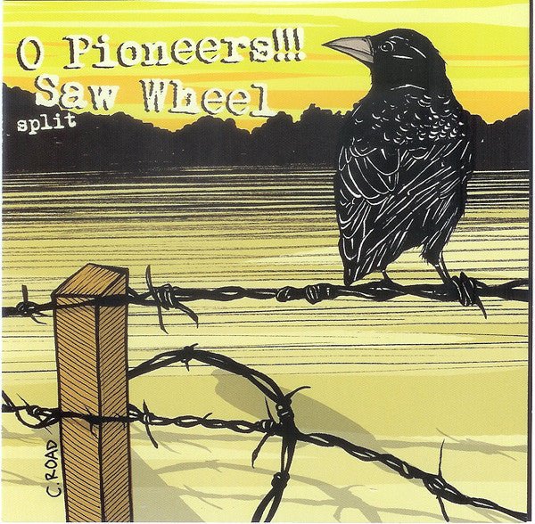 O Pioneers / Saw Wheel - Split (Used CD) - Mad World Records