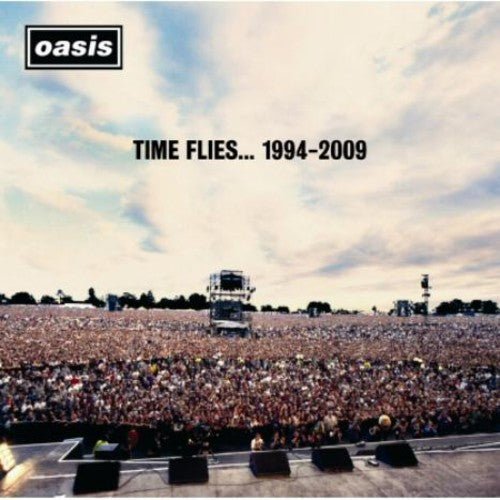 Oasis - Time Flies…1994 - 2009 (New CD) - Mad World Records