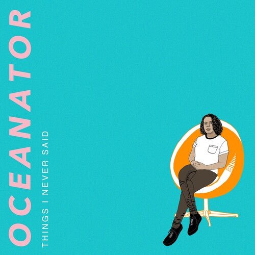 Oceanator - Things I Never Said [Orange Swirl Vinyl] (New Vinyl LP) - Mad World Records