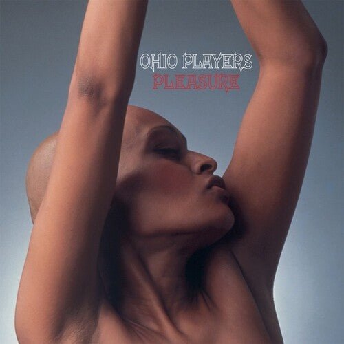 Ohio Players - Pleasure [Import] (New Vinyl LP) - Mad World Records