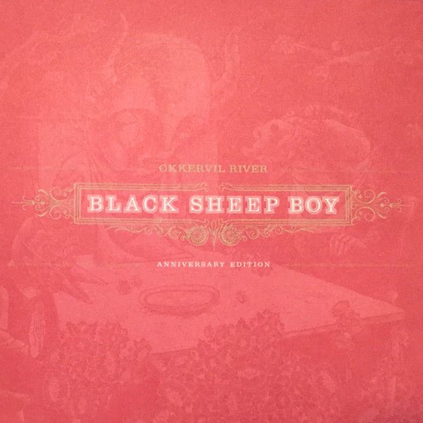 Okkervil River - Black Sheep Boy - Anniversary (New CD) - Mad World Records