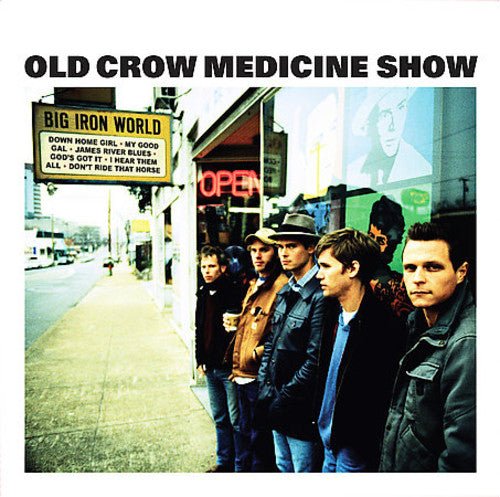 Old Crow Medicine Show - Big Iron World (New CD) - Mad World Records