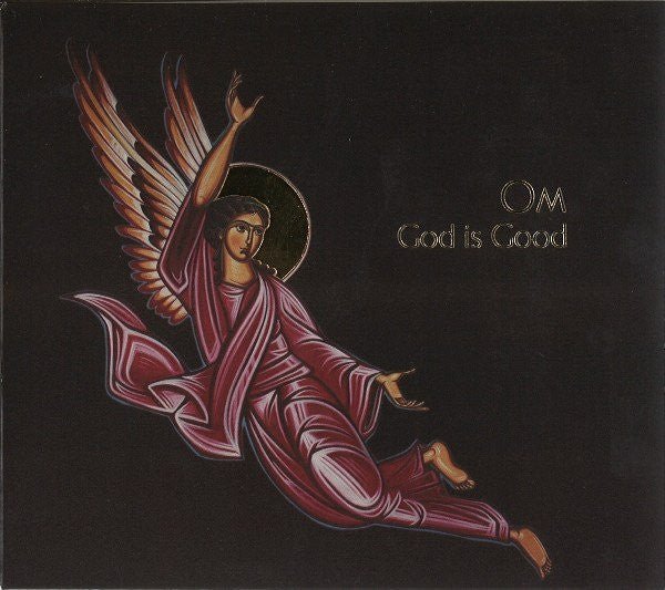 Om - God Is Good (New CD) - Mad World Records