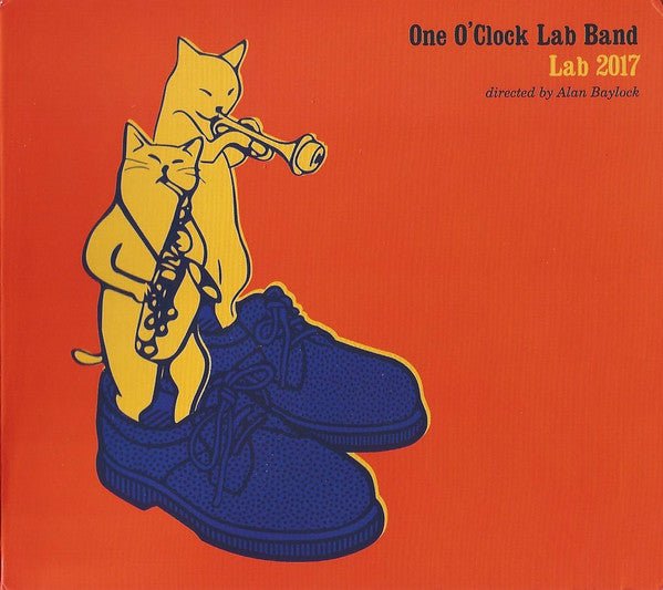 One O'Clock Lab Band - University of North Texas - Lab 2017 - UNT (New CD) - Mad World Records