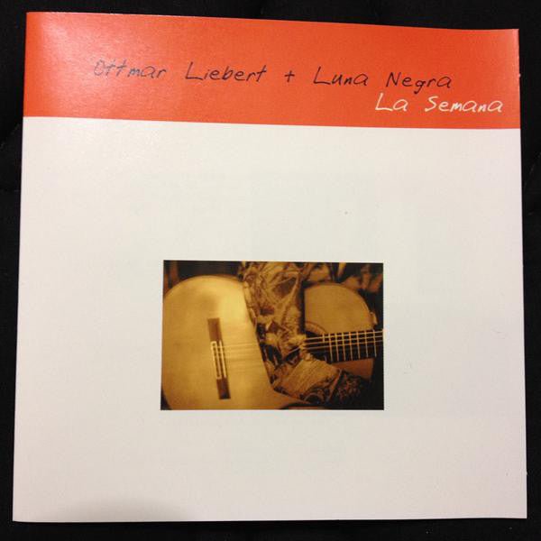 Ottmar Liebert + Luna Negra - La Semana (Used CD) - Mad World Records