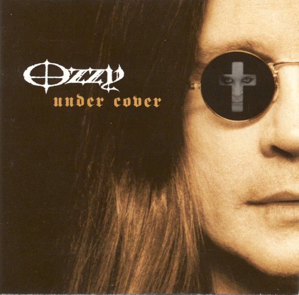 Ozzy Osbourne - Under Cover (Used CD) - Mad World Records