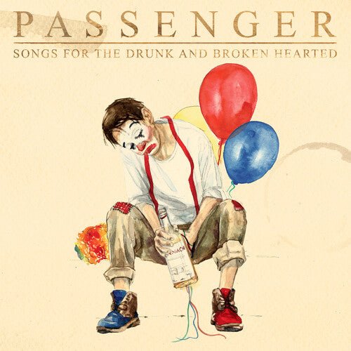 Passenger - Songs For The Drunk And Broken Hearted (New CD) - Mad World Records