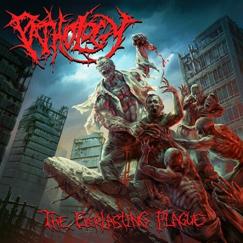 Pathology - The Everlasting Plague (New CD) - Mad World Records