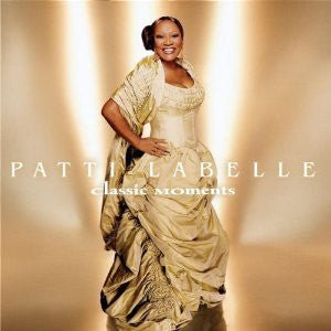 Patti LaBelle - Patti LaBelle Classic Moments (Used CD) - Mad World Records