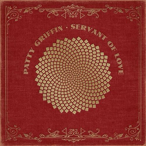 Patty Griffin - Servant Of Love (New Vinyl LP) - Mad World Records