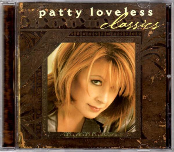 Patty Loveless - Classics (Used CD) - Mad World Records