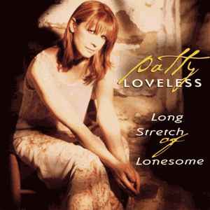 Patty Loveless - Long Stretch of Lonesome (Used CD) - Mad World Records