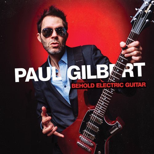 Paul Gilbert - Behold Electric Guitar (Used CD) - Mad World Records