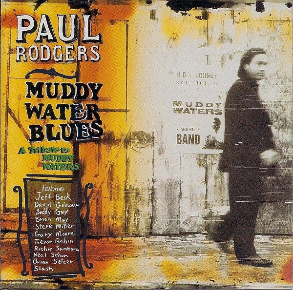 Paul Rodgers - Muddy Water Blues (A Tribute To Muddy Waters) (Used CD) - Mad World Records