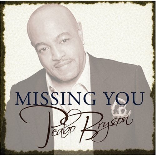 Peabo Bryson - Missing You (New CD) - Mad World Records