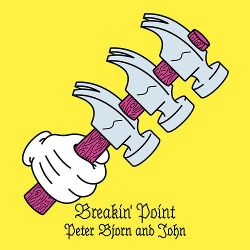 Peter Bjorn & John - Breakin' Point (New CD) - Mad World Records