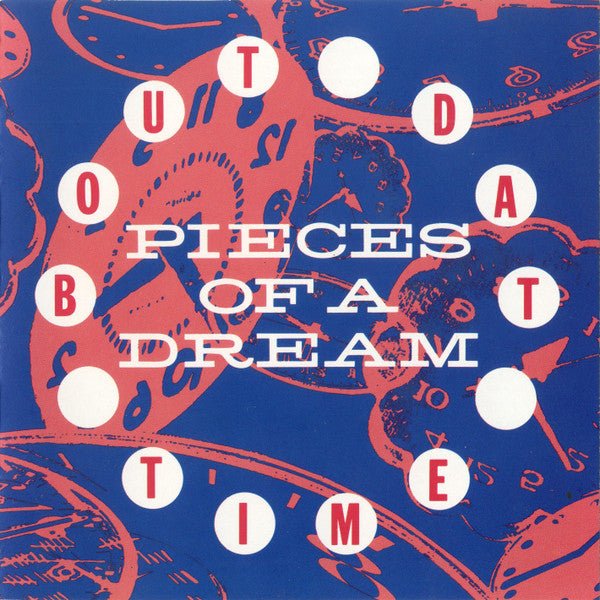 Pieces Of A Dream - 'Bout Dat Time (Used CD) - Mad World Records