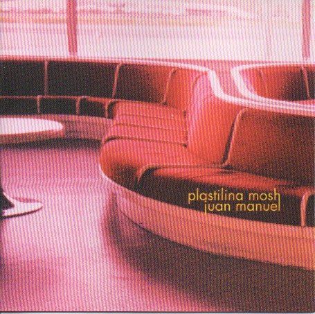 Plastilina Mosh / Juan Manuel - Plastilina Mosh / Juan Manuel (Used CD) - Mad World Records