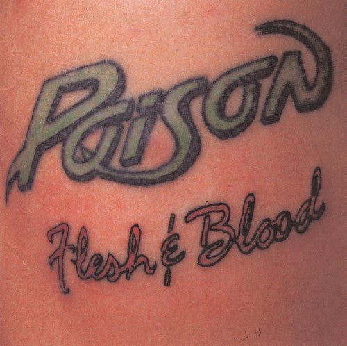 Poison - Flesh & Blood (New CD) - Mad World Records