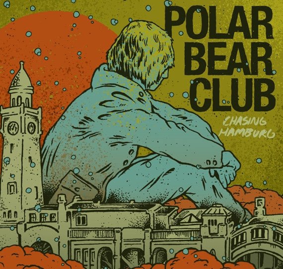 Polar Bear Club - Chasing Hamburg (New CD) - Mad World Records