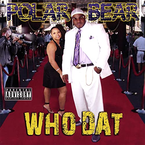 Polar Bear - Who Dat (New CD) - Mad World Records