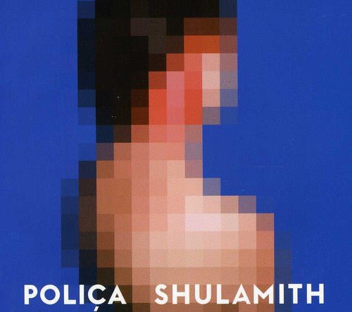 Polica - Shulamith (New CD) - Mad World Records