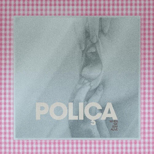 Polica - When We Stay Alive [Crystal Clear Vinyl] (New Vinyl LP) - Mad World Records