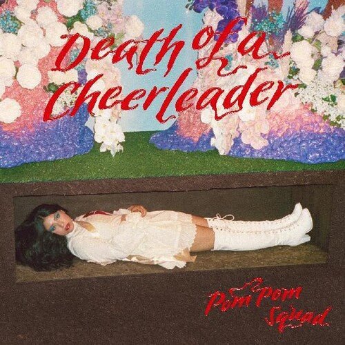 Pom Pom Squad - Death Of A Cheerleader (New Vinyl LP) - Mad World Records