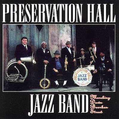 Preservation Hall Jazz Band - Marching Down Bourban Street (Used CD) - Mad World Records