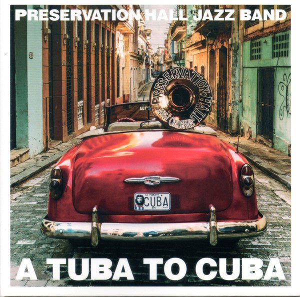 Preservation Hall Jazz Band - Tuba To Cuba [Original Soundtrack] (Used CD) - Mad World Records