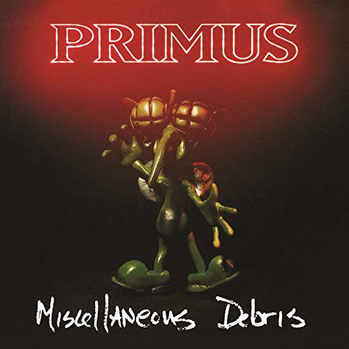 Primus - Miscellaneous Debris (New Vinyl LP) - Mad World Records