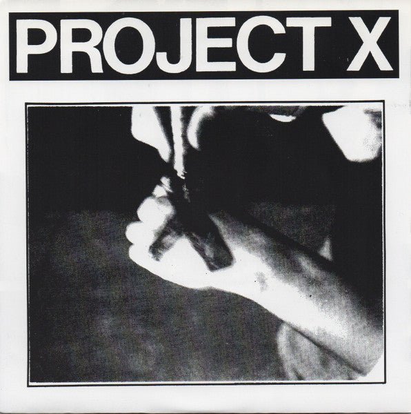 Project X - Straight Edge Revenge (Used 7") - Mad World Records